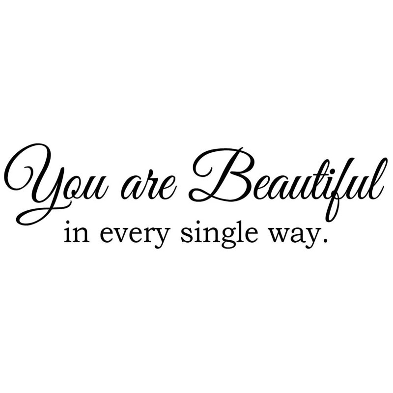 Winston Porter You Are Beautiful in Every Single Way Motivational Quote